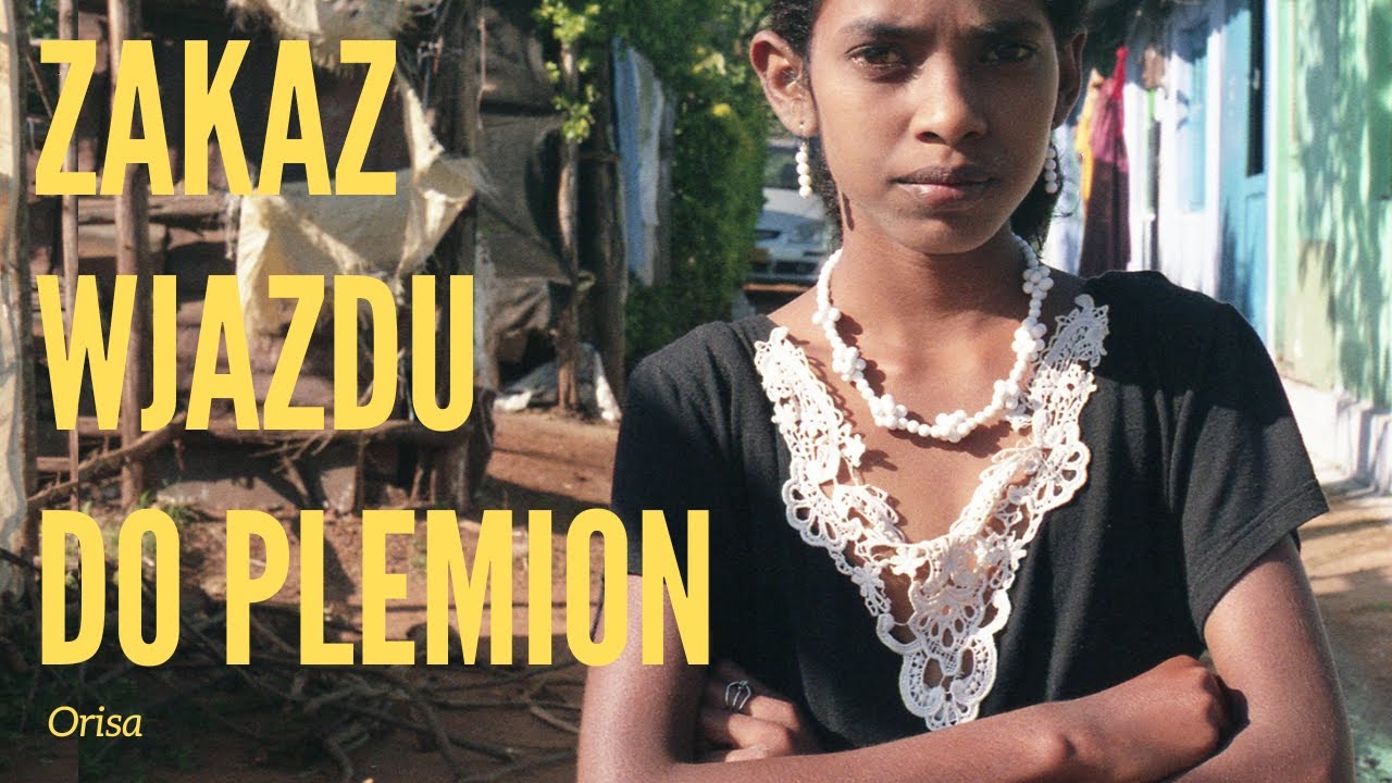 Chcieliśmy dotrzeć do plemion Dongria. Zatrzymali nas | Indie motorem