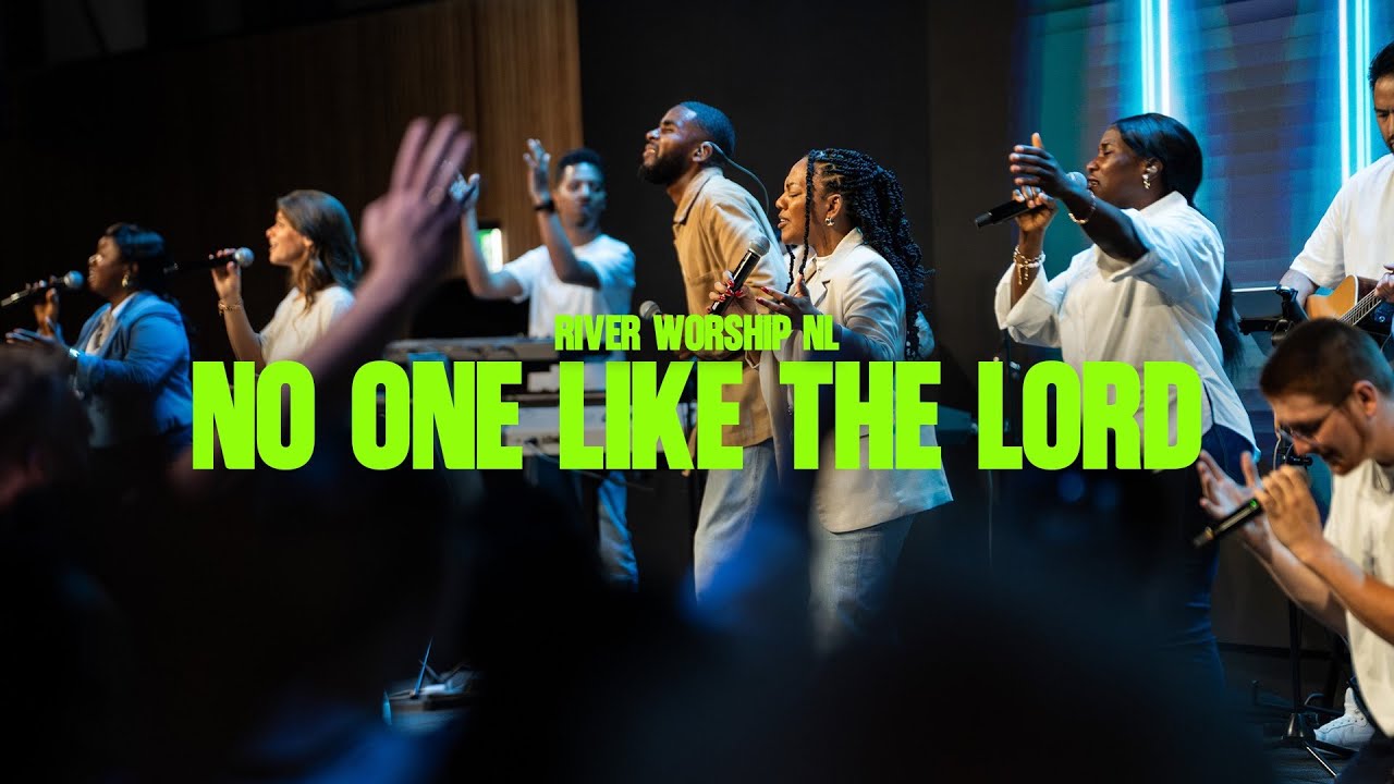 No One Like the Lord (Spontaneous) | River Worship NL Cover