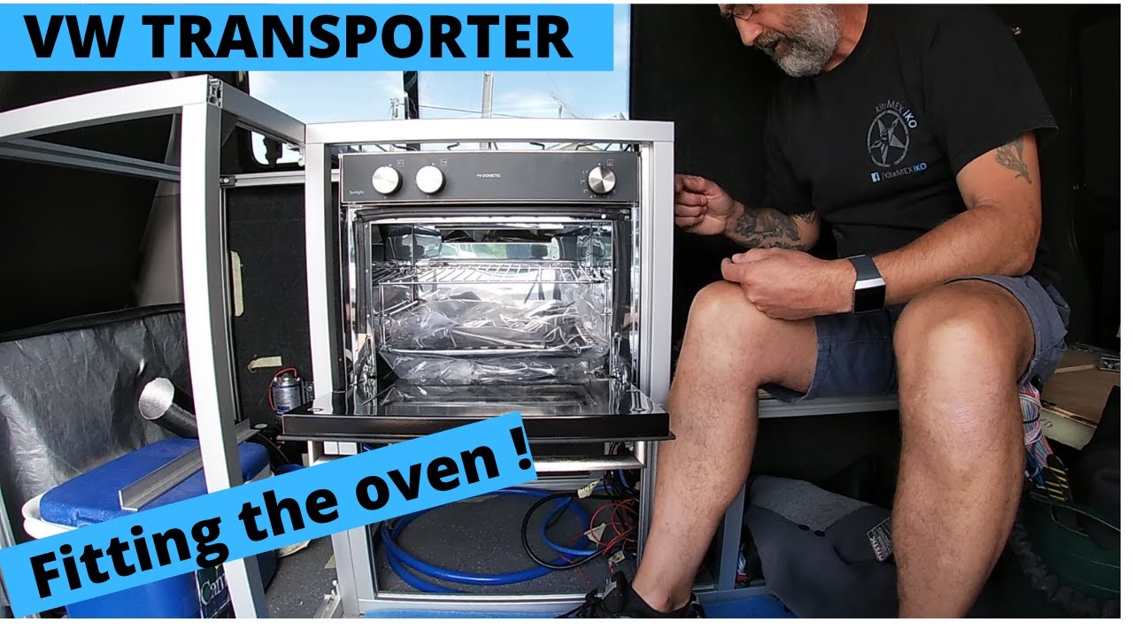 FITTING THE  DOMETIC SUNLIGHT BEST OVEN IN A VW TRANSPORTER CAMPER