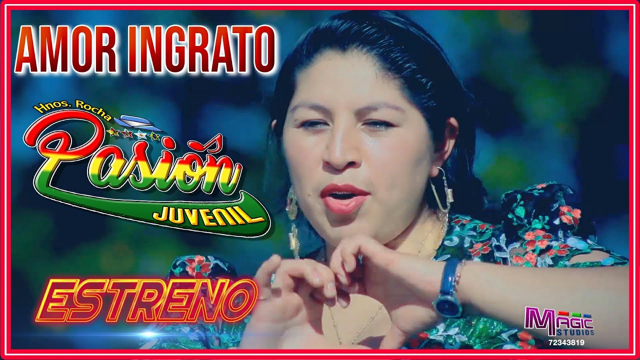 PASION JUVENIL - amor ingrato [OFICIAL 2021] MAGIC STUDIOS Bolivia