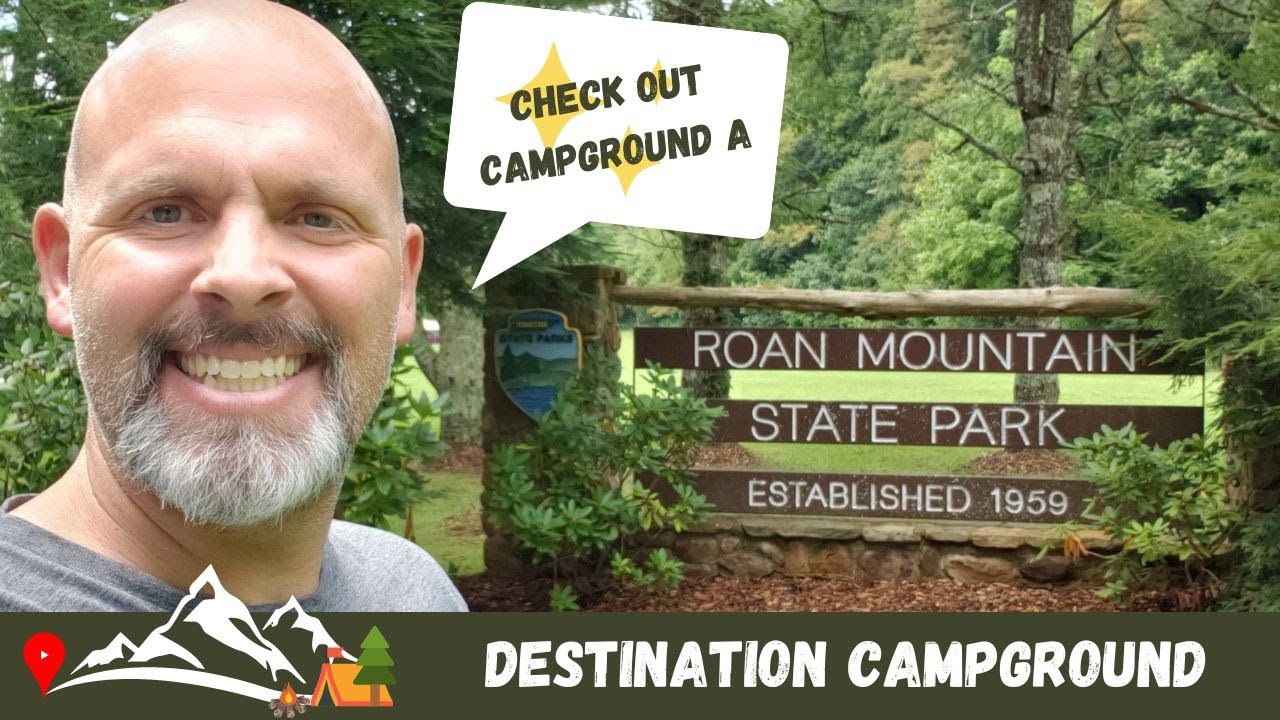 Roan Mountain State Park, Campground A - Campground Review. Roan, Tennessee