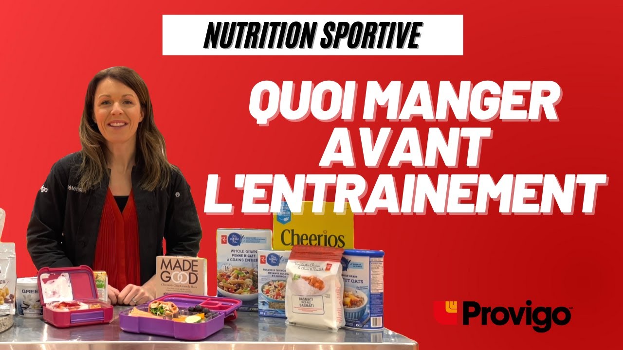 NUTRITION SPORTIVE l Quoi manger avant l'entrainement