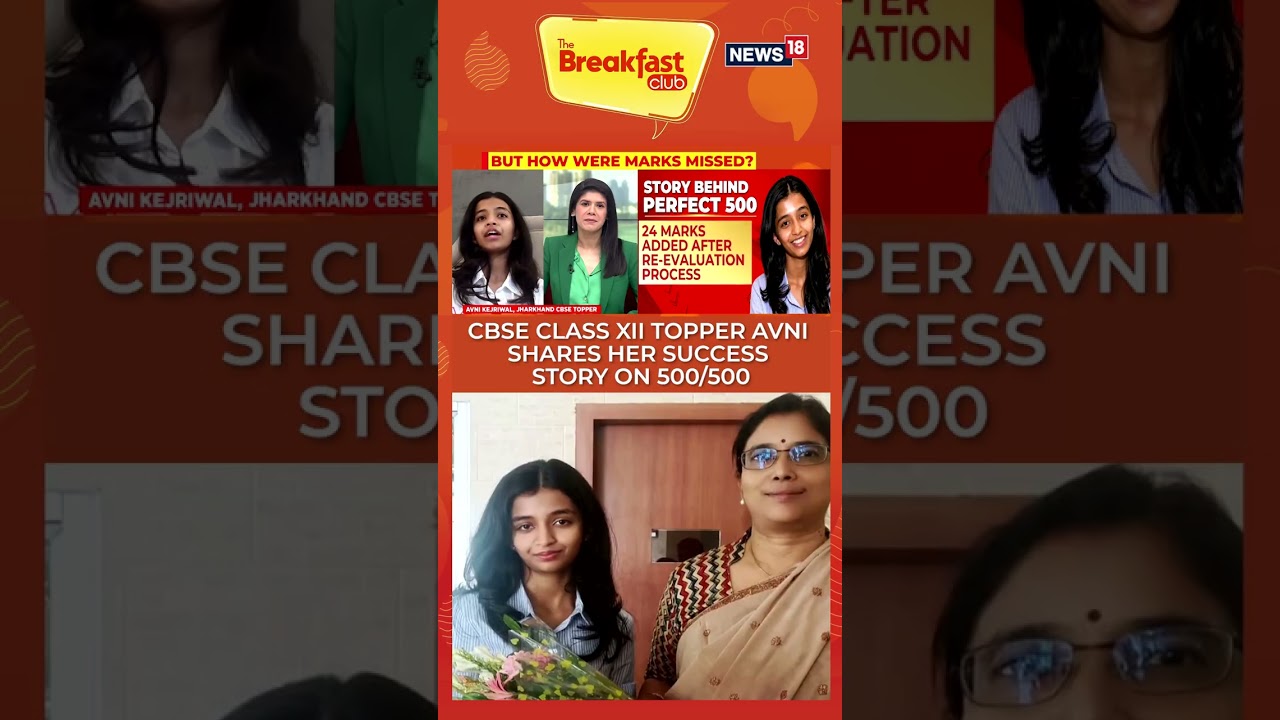 Exclusive: Avni Kejriwal Opens Up on Her Perfect 500/500 CBSE Score | The Breakfast Club | N18S