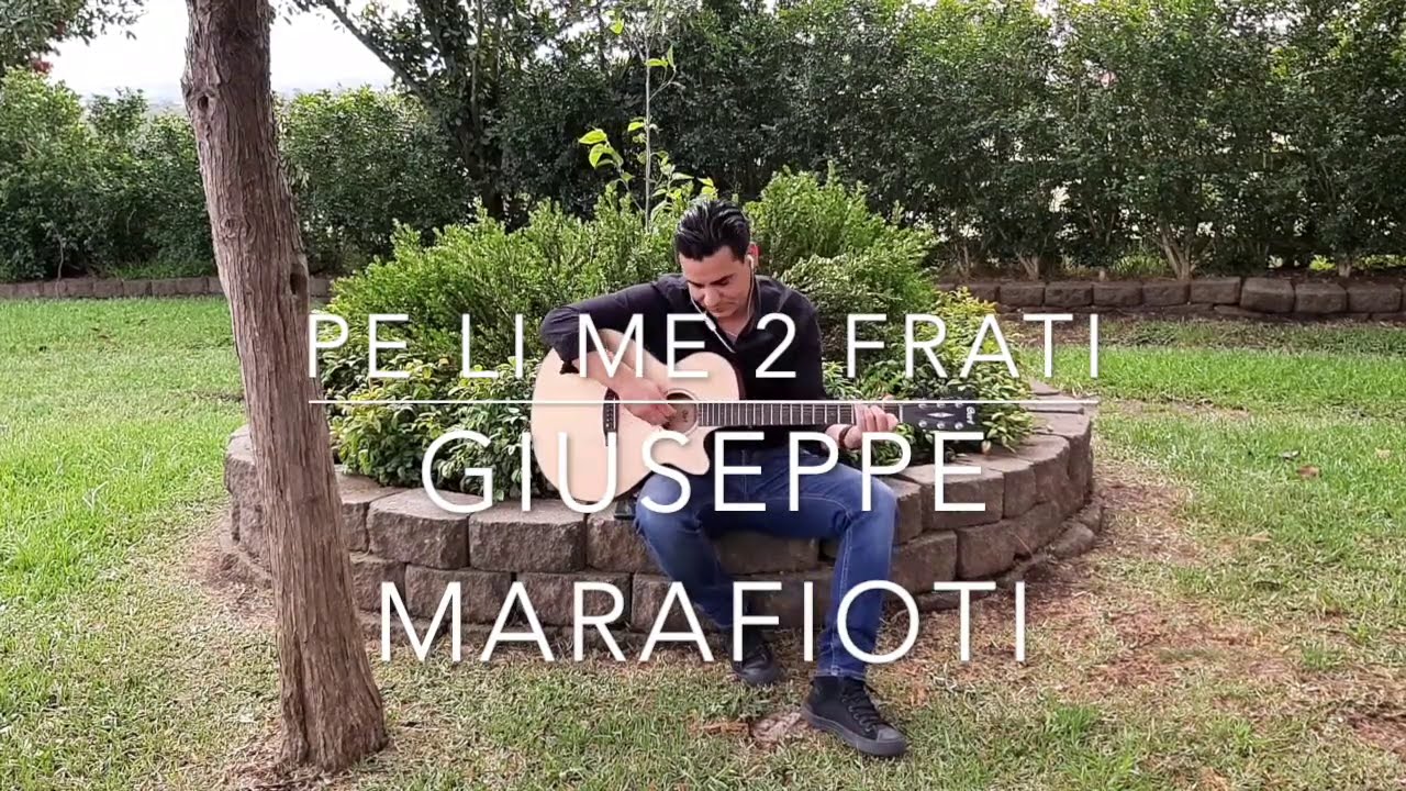 GIUSEPPE MARAFIOTI-PE LI ME 2 FRATI