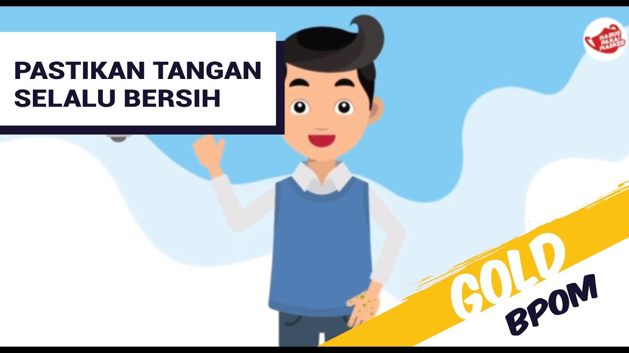 BPOM - Pastikan Tangan Selalu Bersih