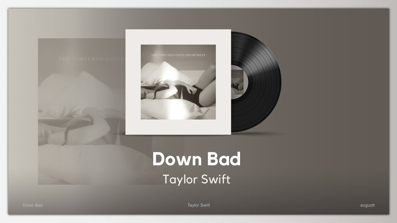 Down Bad - Taylor Swift (Lyrics)