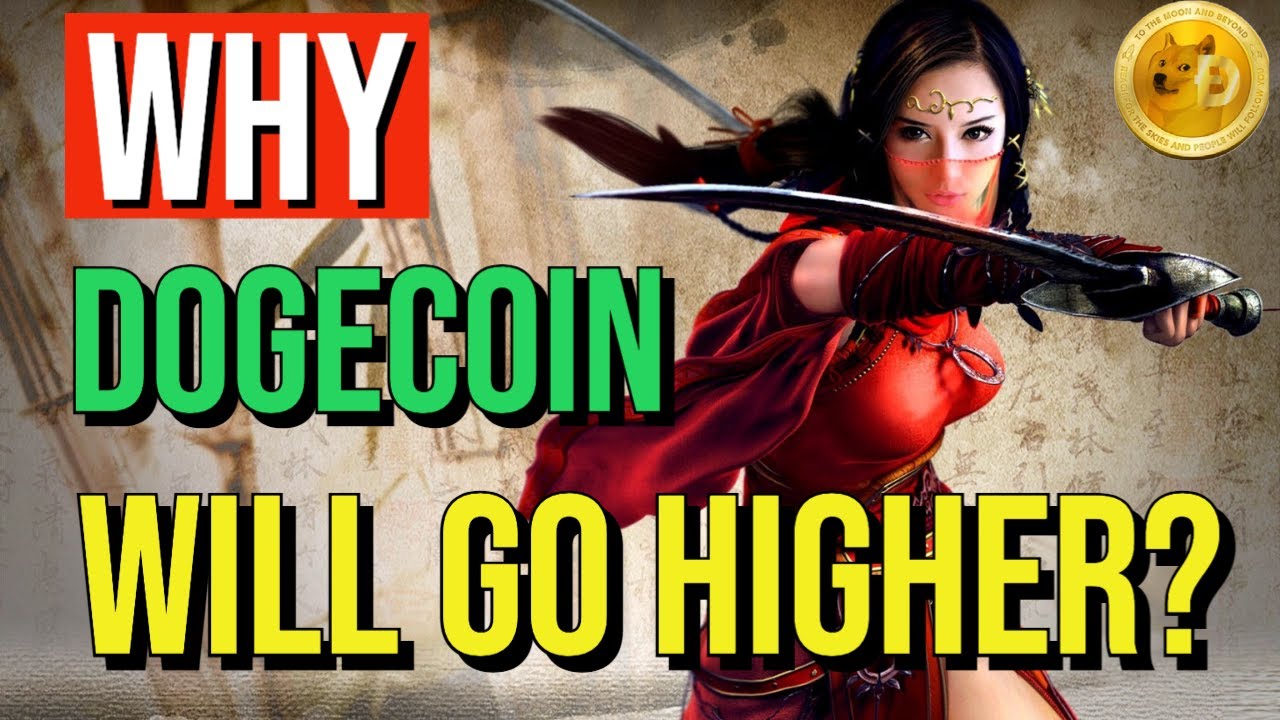 DOGECOIN WILL GO HIGHER? LATEST DOGE NEWS UPDATE! #dogecoinnews #dogeto1dollar #doge