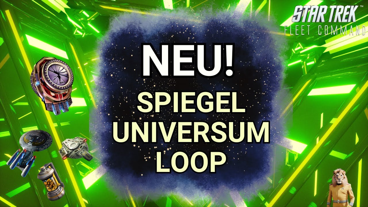 NEU: Spiegeluniversum-Loop | Wie spielt man Star Trek Fleet Command? | Outside Views STFC Deutsch