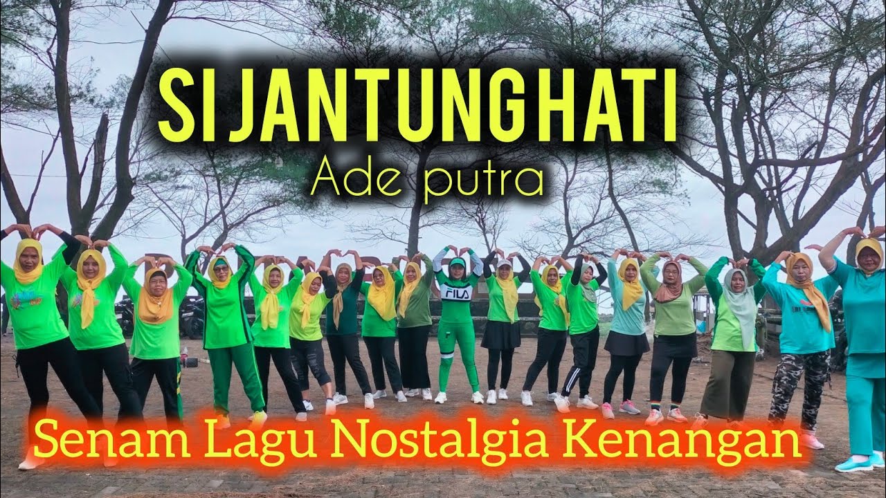 SI JANTUNG HATI - ADE PUTRA //SENAM LAGU NOSTALGIA //GERAKAN MUDAH //FINA KREASI