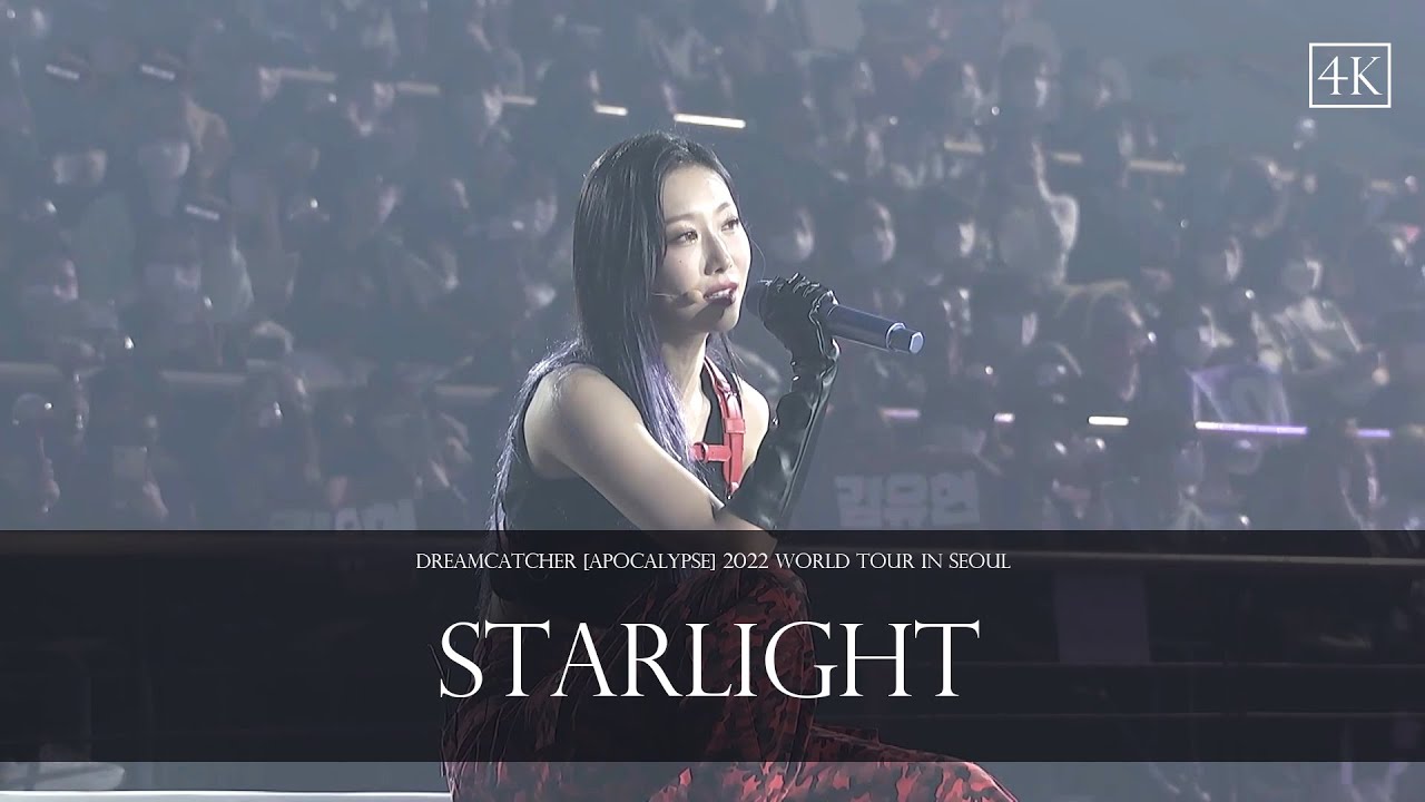 DREAMCATCHER [Apocalypse] 2022 World Tour in Seoul - Starlight