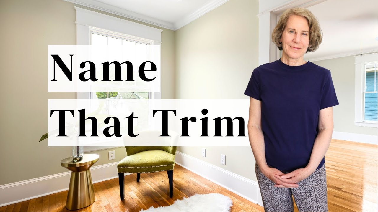 Guide to Identifying Different Types of Interior Trim and Interior Molding - Trim in a Home