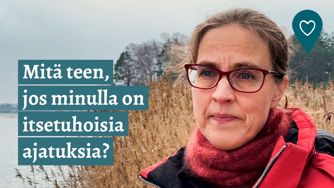 Asiantuntija kertoo - Mitä teen, jos minulla on itsetuhoisia ajatuksia?
