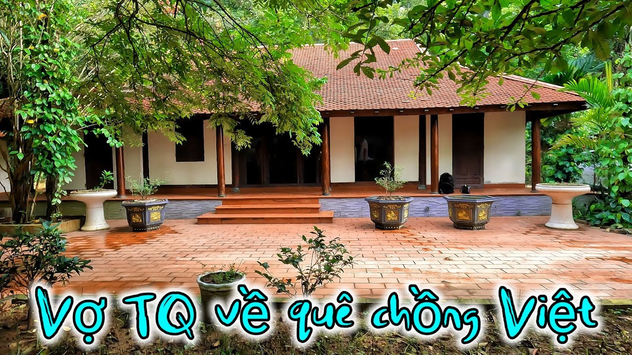 DU LỊCH TRUNG QUỐC: Vợ TQ về quê chồng Việt Nam [4K]