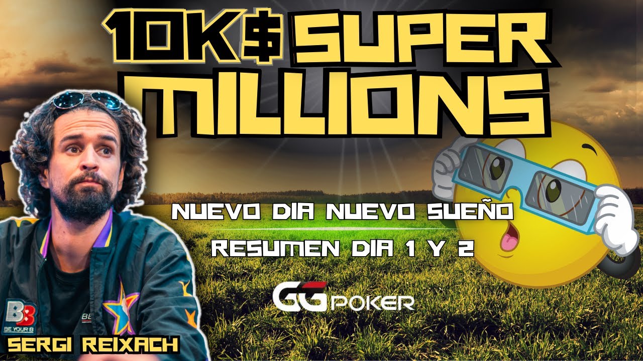 SERGI REIXACH en el SUEÑO del SUPERMILLIONS con 1.300.000$ ON TOP