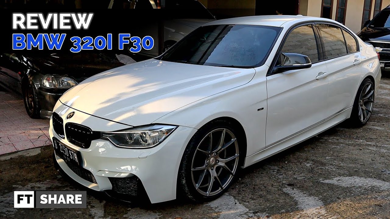 In Depth Review BMW 320i F30 2013 [Sport] - Indonesia