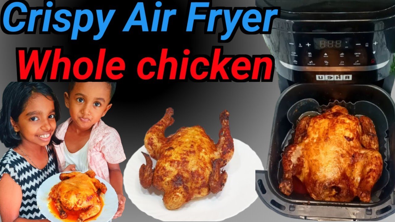 How to Make a Perfect Air Fryer Whole Chicken | Juicy, Crispy & Flavorful Recipe #ourfoodlab