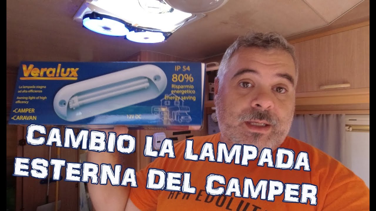 SOSTITUZIONE LAMPADA ESTERNA DEL CAMPER