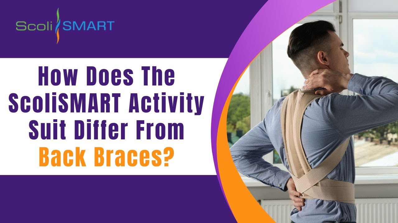 How Does The ScoliSMART Activity Suit Differ From Back Braces ?#scoliosis#ScoliSMART