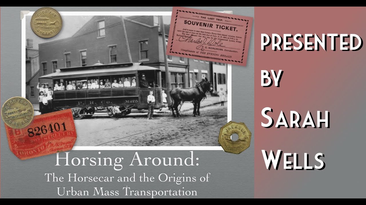 Trolleyology: Horsing Around - The Horsecar and the Origins of Urban Mass Transportation
