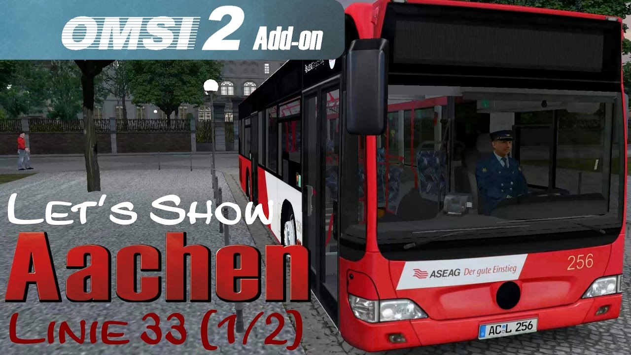 OMSI 2 Addon Aachen Linie 33 Vaals → Fuchserde (1/2) Citaro Facelift ☆ Let's Show OMSI 2
