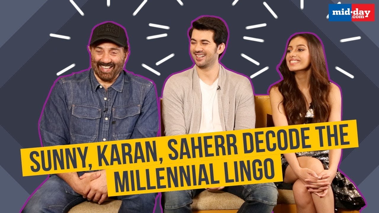 Sunny Deol, Karan Deol And Saherr Bambba Decode The Millennial Lingo | Pal Pal Dil Ke Paas