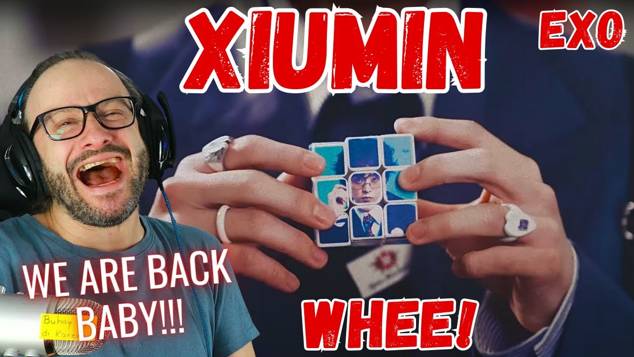 Exo vibes! XIUMIN 시우민 'WHEE!'  MV - EXO - reaction