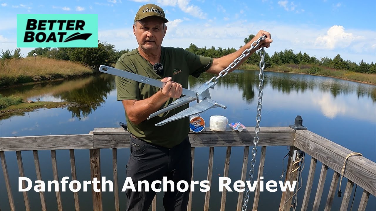 Danforth Anchors Review