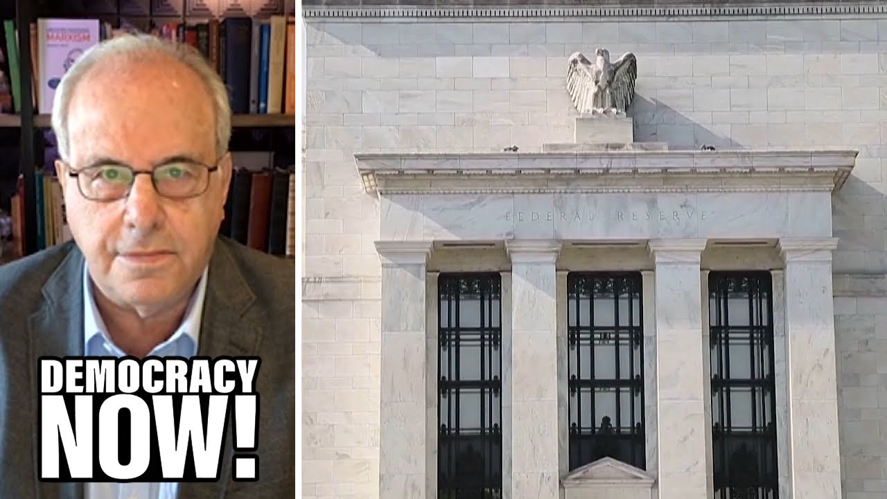 Richard Wolff: Fed Rate Hikes Are 
