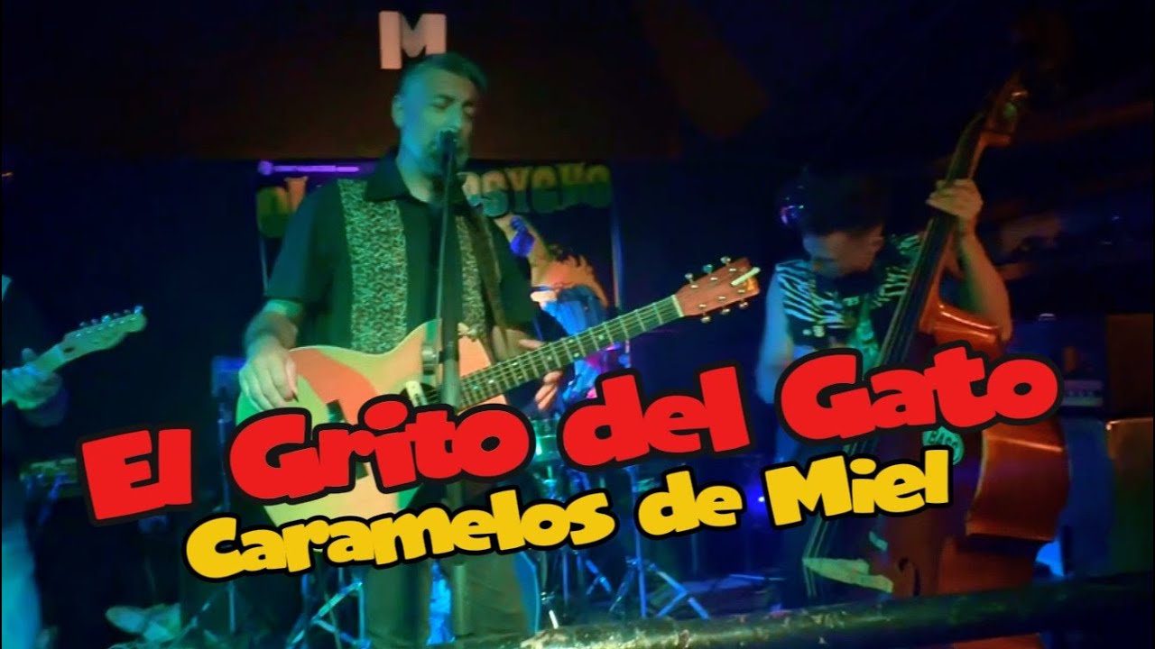 El Grito del Gato - Caramelos de Miel