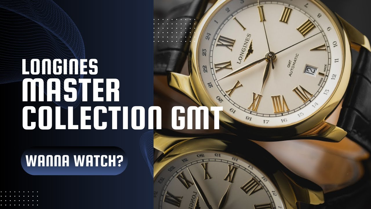 Коллекция Longines Master GMT