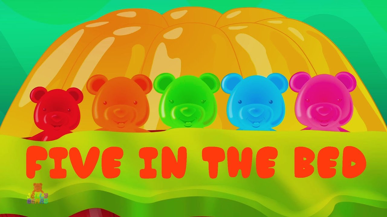 Five In The Bed Number Rhyme By Jelly Bears