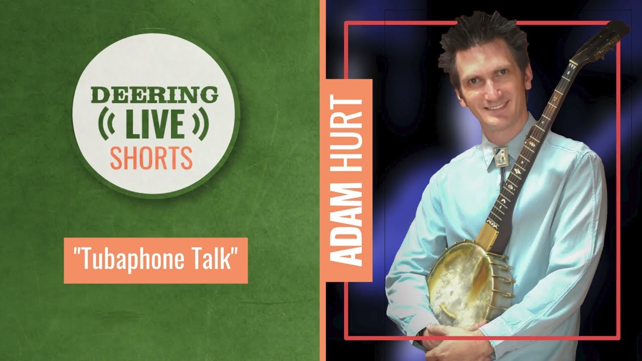 Adam Hurt Deering Live Shorts | Tubaphone Talk