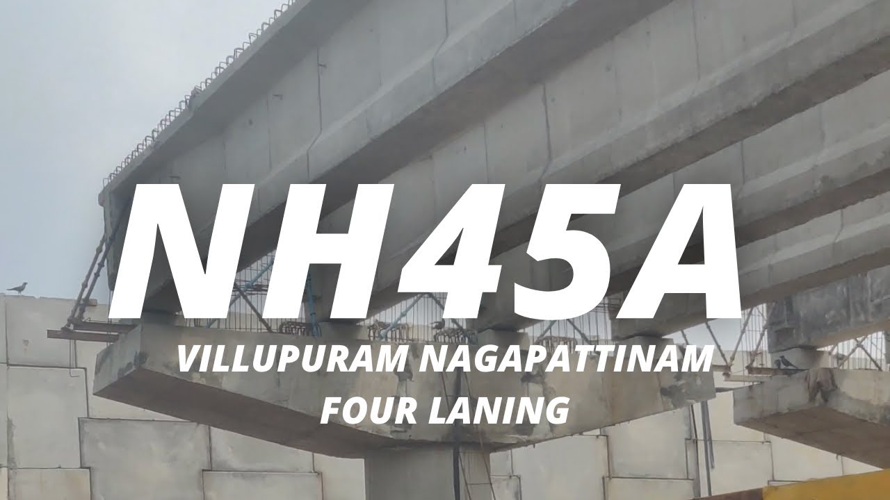 Villupuram Nagapattinam NH45A/NH332/NH32 | Live Update from Villupuram to Puducherry