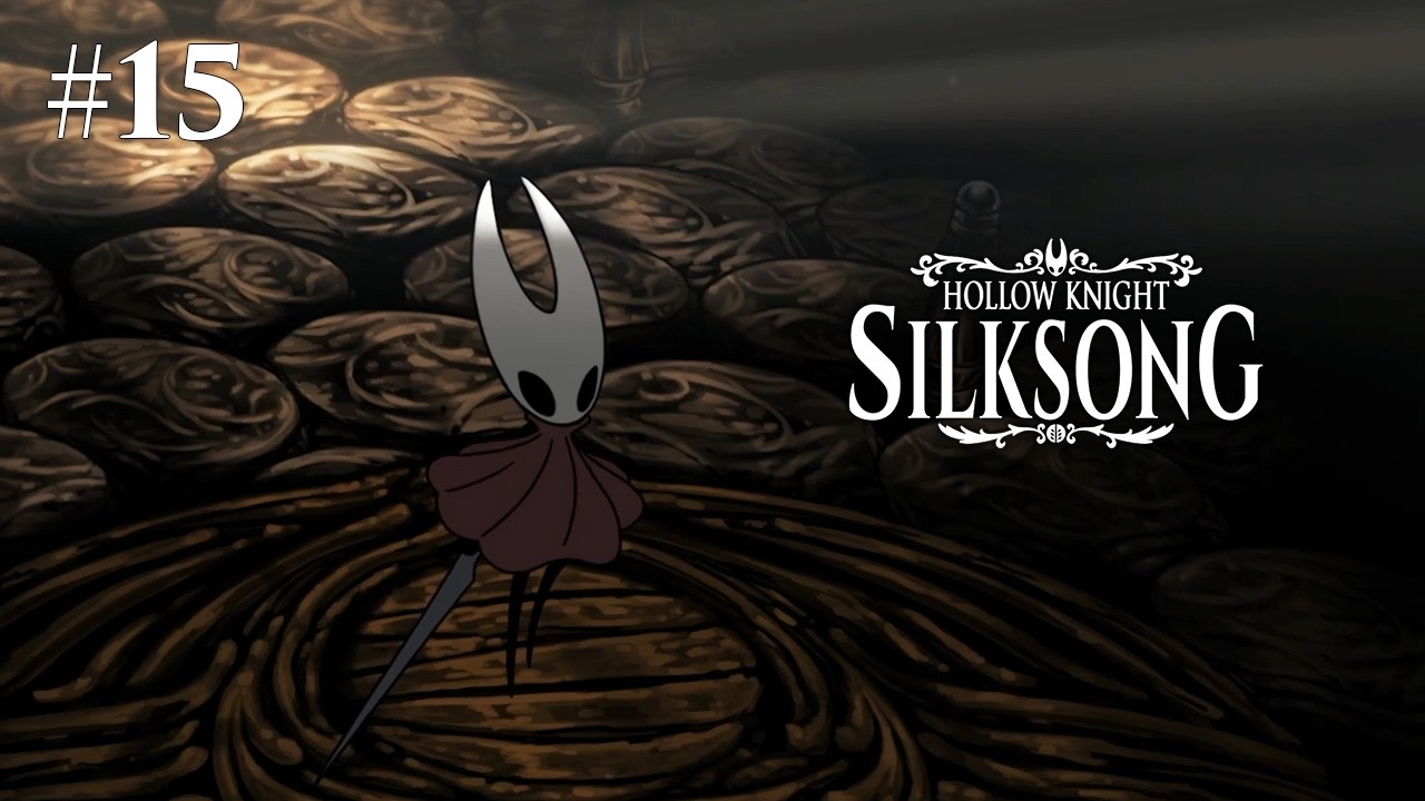 [VOD] La Citadelle ! - Hollow Knight: Silksong - Épisode 15