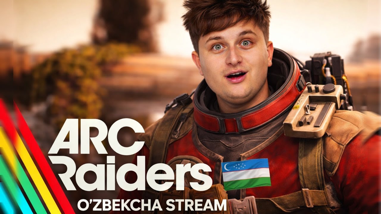 🔴LIVE  | ARC RAIDERS UZBECHASIGA  #arcraiders #arcraidersstream