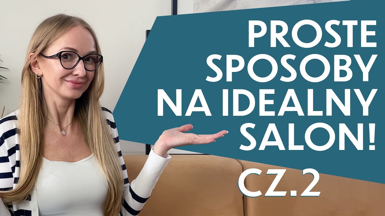 cz.2 Tych błędów w aranżacji salonu nie popełniaj (sposoby jak je naprawić i urządzić idealny salon)
