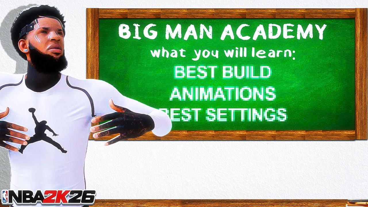 NBA 2K26 BIG ACADEMY! ЛУЧШАЯ КРУПНАЯ СТРОИТЕЛЬНАЯ КОМПЛЕКТАЦИЯ &mdash; АНИМАЦИЯ И СТИЛИ ДВИЖЕНИЯ + ЛУЧШ...