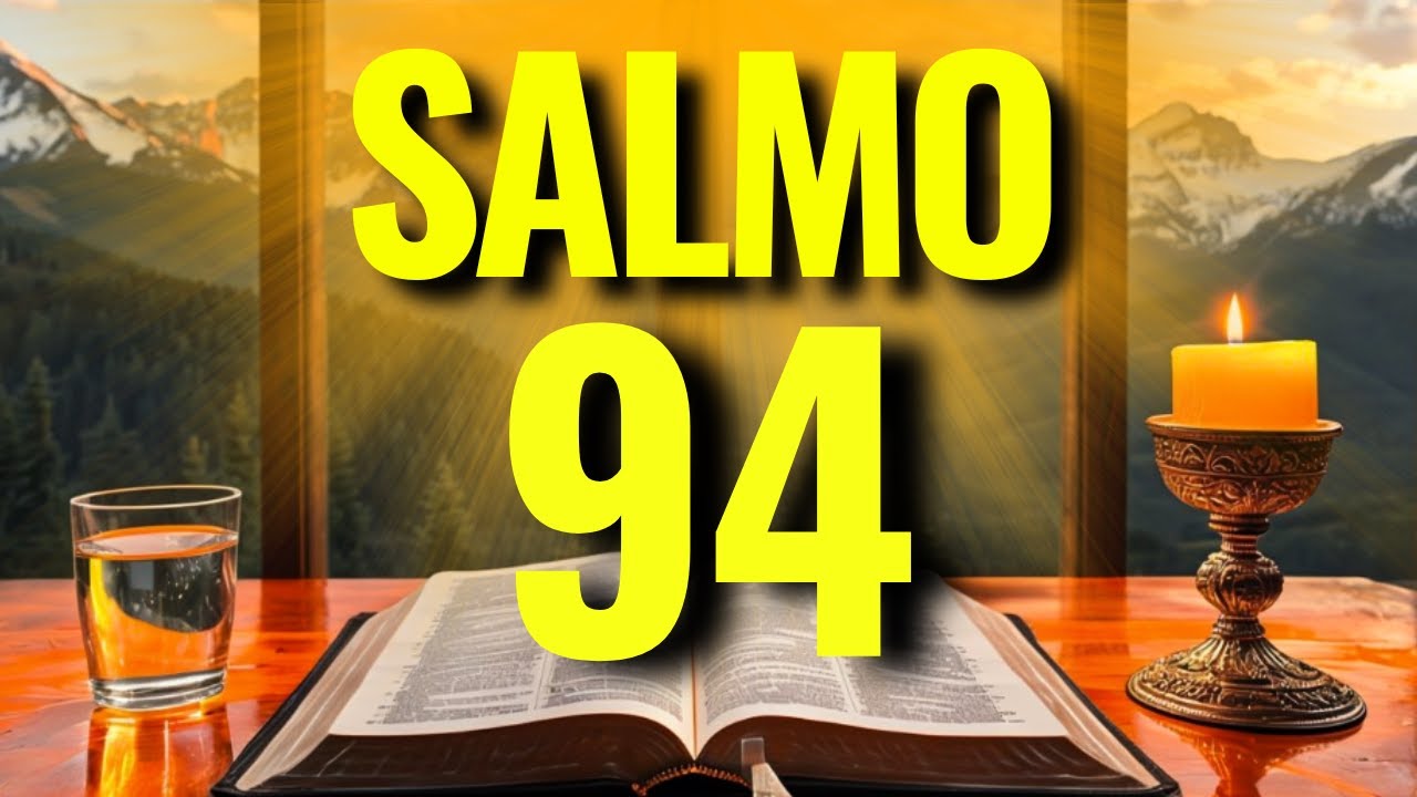 SALMO 94 PER UNA FORTE GUERRA SPIRITUALE, CON SUPPLICA E INTERVENTO DIVINO! PREGHIERA POTENTE