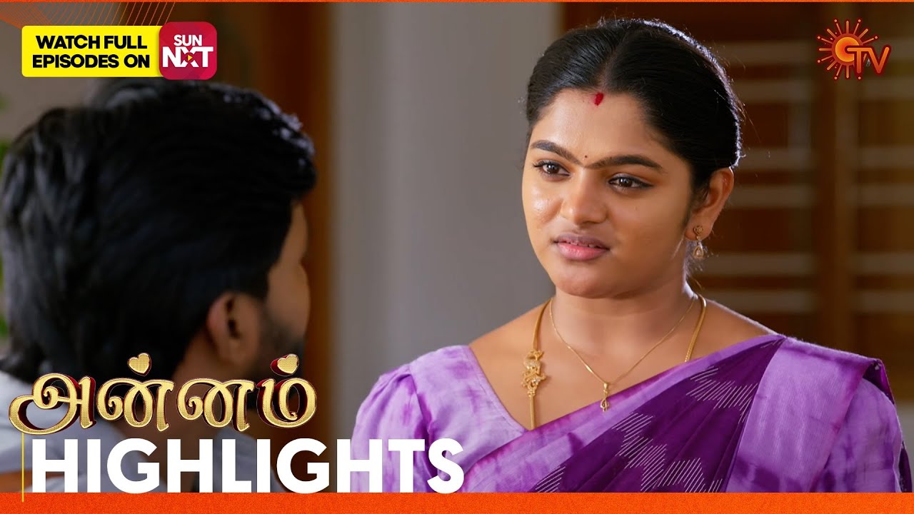 Annam - Highlights | 28 Jan 2026 | Tamil Serial | Sun TV