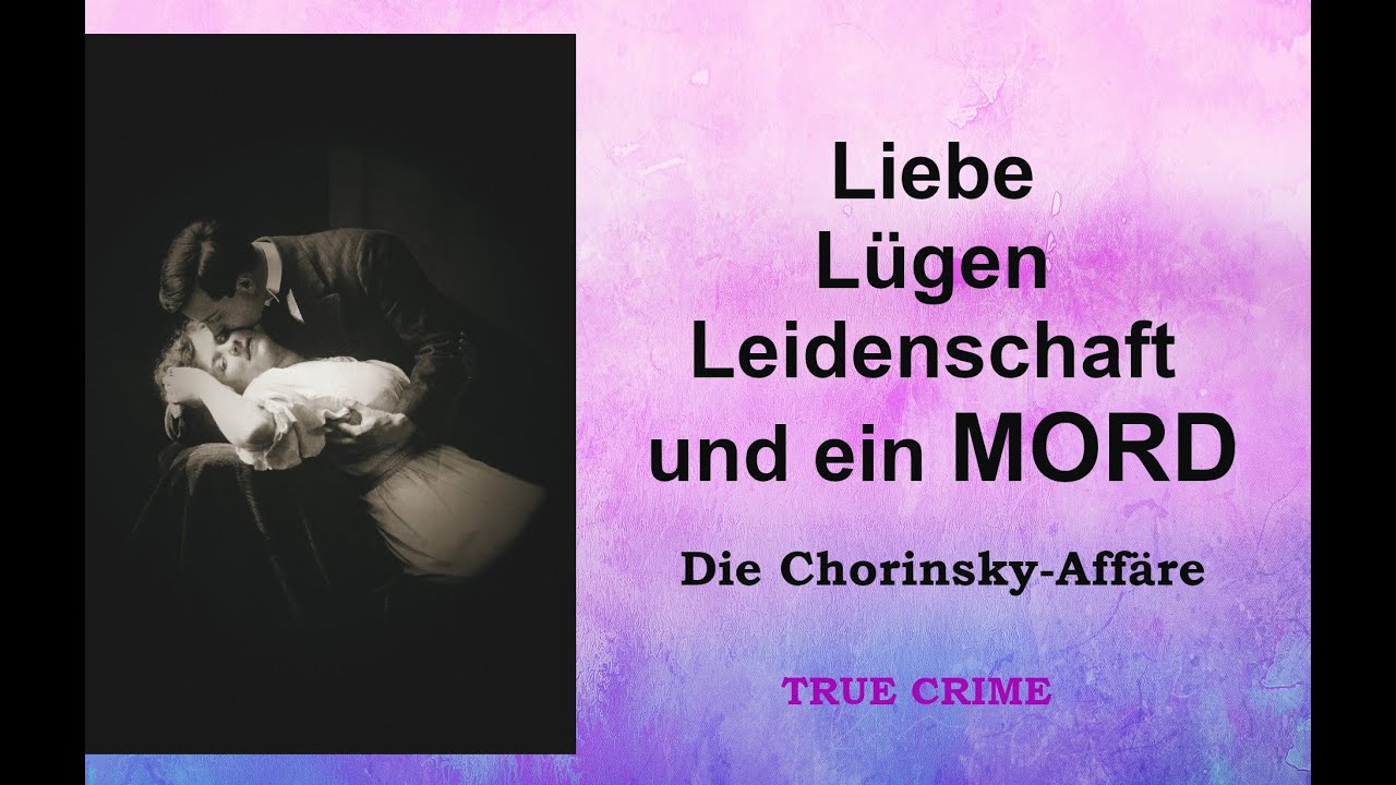 Das Verhängnis der Mathilde Gräfin Chorinsky - True Crime Podcast