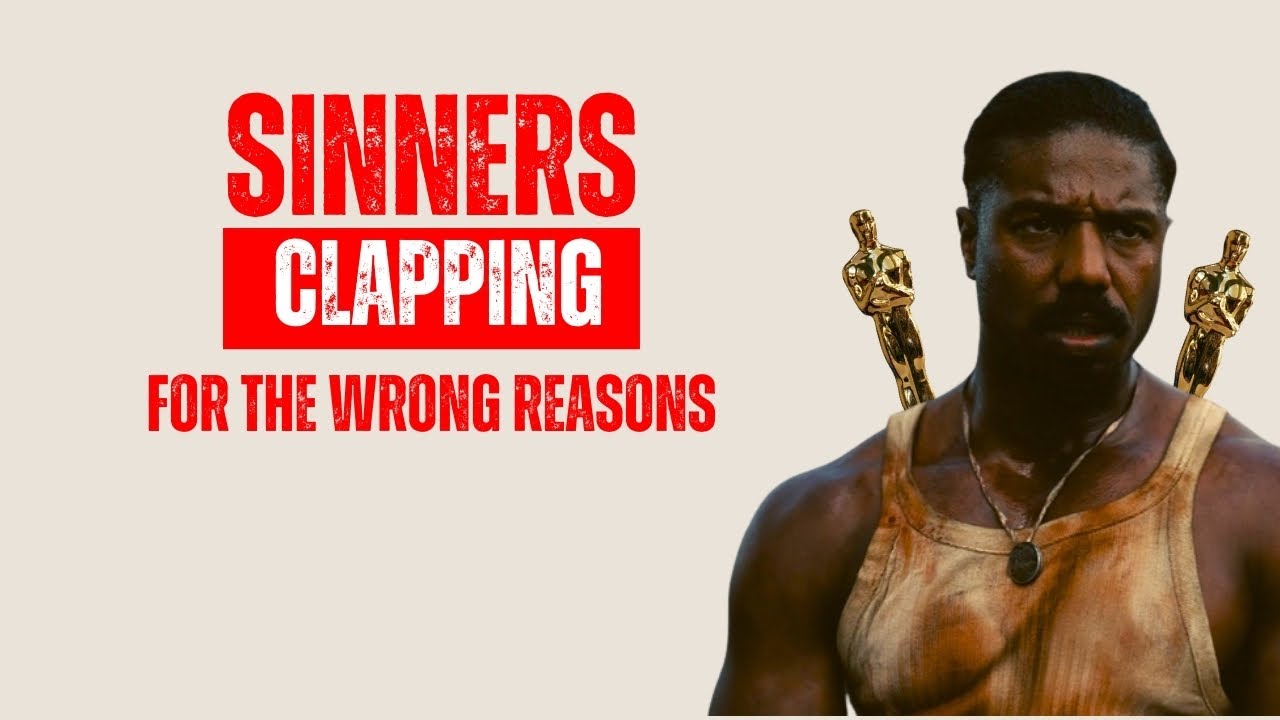 Sinners | Clapping For The Wrong Reasons