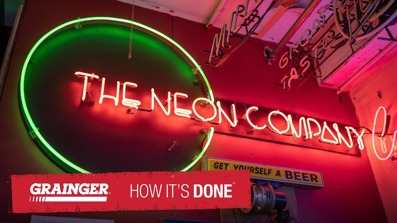 Neon Signs | Grainger: How It's Done
