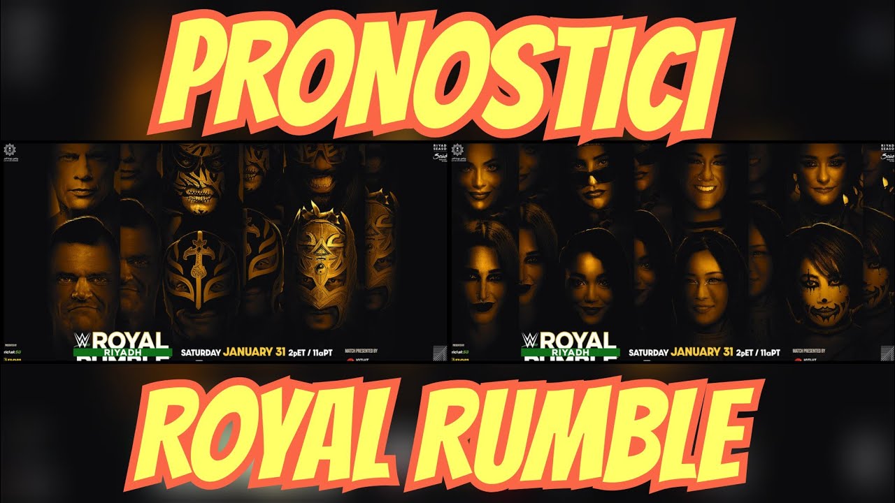 🔔PRONOSTICI ROYAL RUMBLE🔔