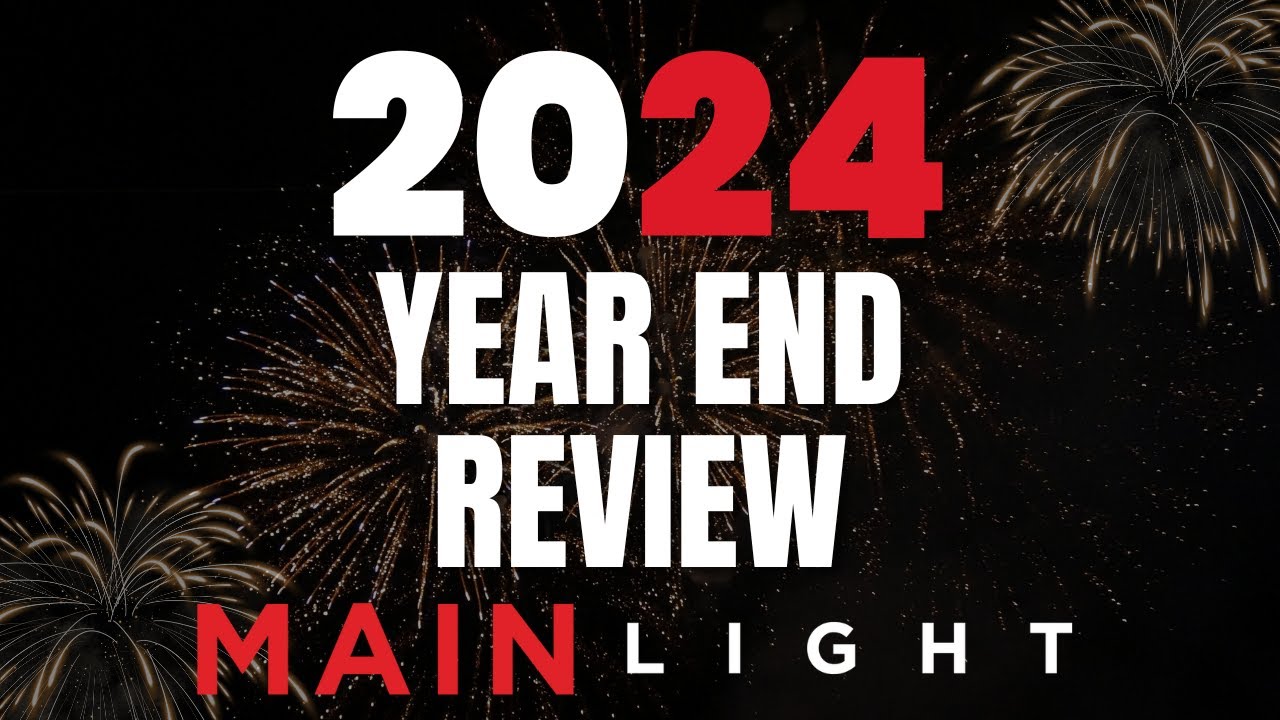 Year End Review - Main Light 2024