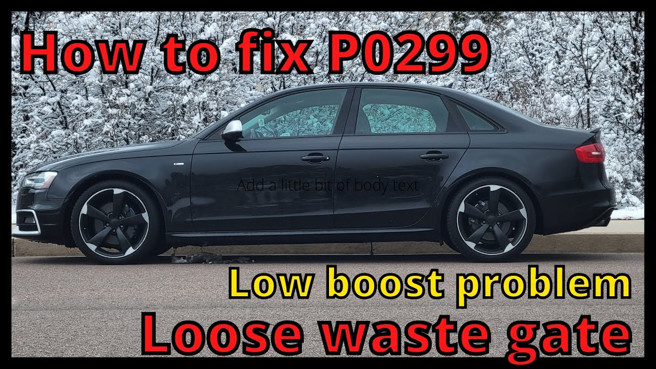 P0299 на Audi 2.0t. УСТРАНЕНИЕ НЕИСПРАВНОСТИ ПЕРЕПУСКНОГО КЛАПАННОГО ГАЗА