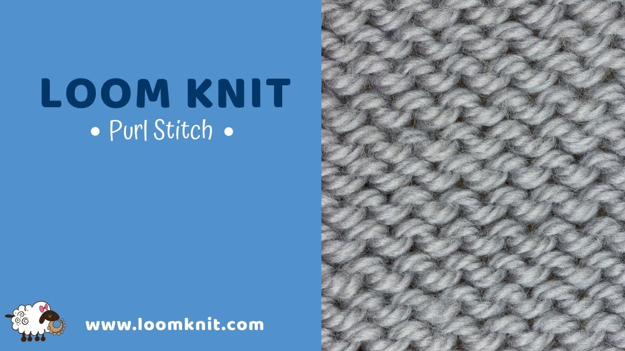 How to Loom Knit the Purl Stitch on a Knitting Loom (Beginnger)