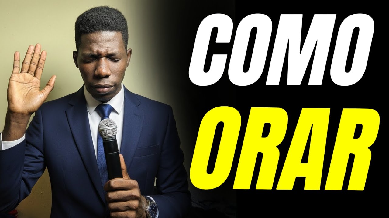 🔴 CÓMO ORAR CORRECTAMENTE 🔥 Y QUE DIOS RESPONDA