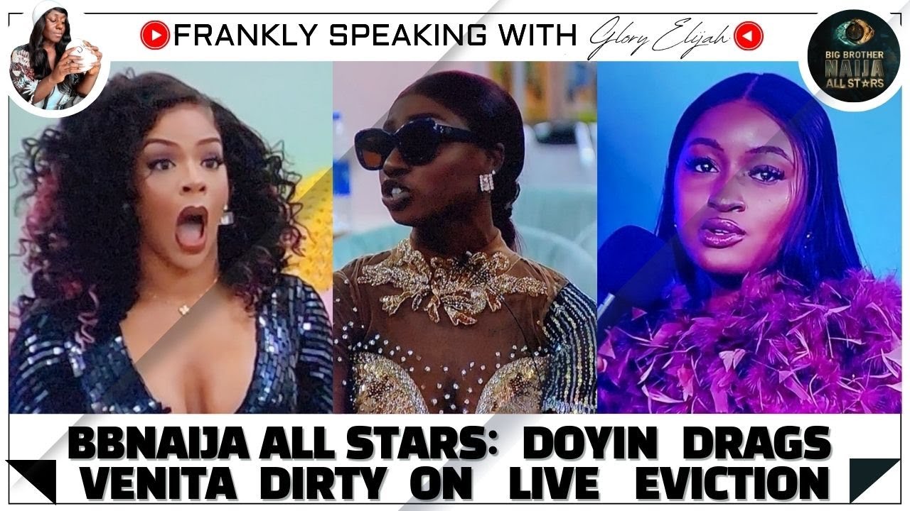 BBNAIJA ALL STARS: DOYIN & KIMOPRAH EVICTED IN 7TH LIVE EVICTION SHOW  | VENITA |  GLORY ELIJAH