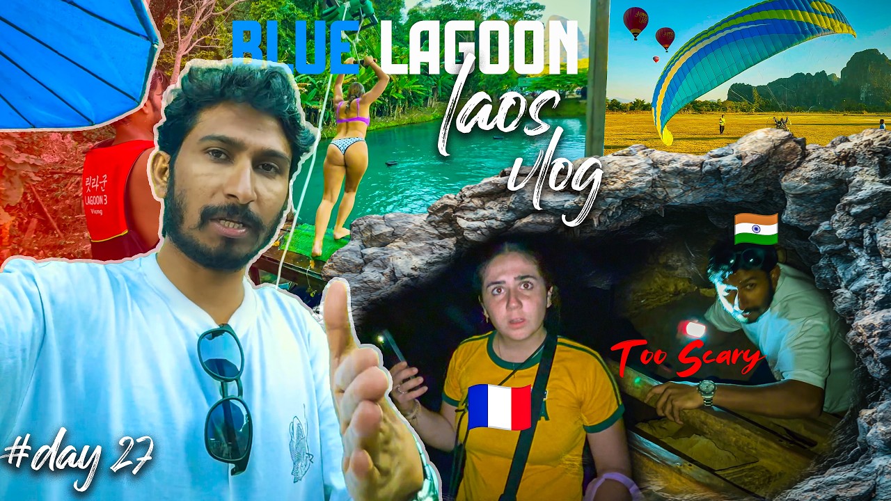 She Were TERRIFIED! 😨 Scary Cave in Laos 🇱🇦 | Blue Lagoon | India to World Tour #day27