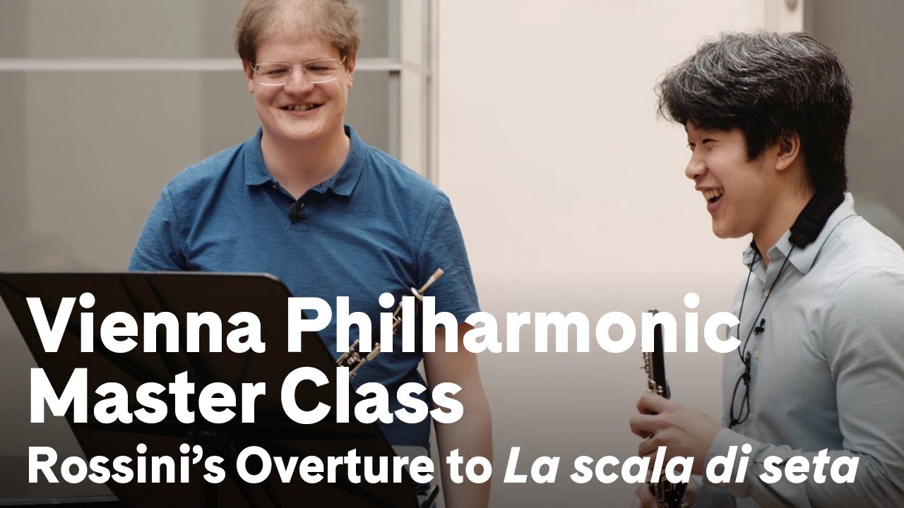 Vienna Philharmonic Oboe Master Class with Sebastian Breit: Rossini’s Overture to “La scala di seta”